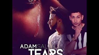 TEARS - Adam Saleh Ft Zack Knight