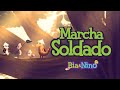 Marcha Soldado Bia Nino
