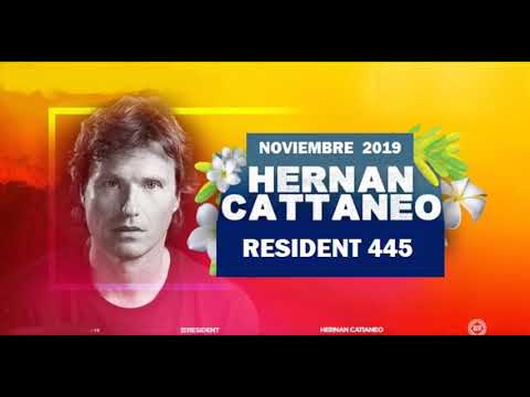 Hernan Cattaneo Resident 445 "Missing Track" 2019 11 16 "Reestreno"