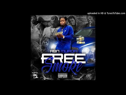 RBN Murda - One Way (Free Smoke Mixtape)