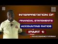 INTERPRETATION OF FINANCIAL STATEMENTS ACCOUNTING RATIOS PART 1