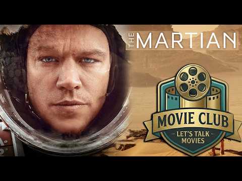 Movie Club: The Martian