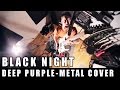 Black Night - Deep Purple (metal cover by Leo ...