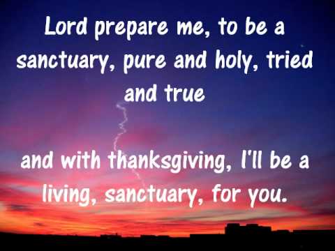 Sanctuary - Lord Prepare Me - + Lyrics