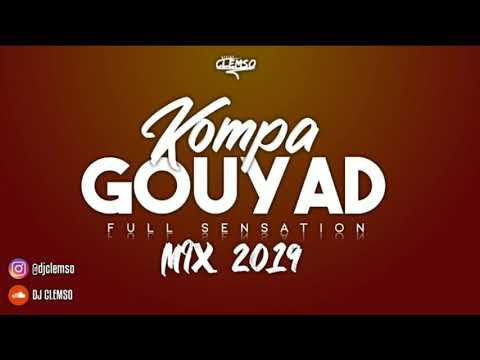 DJ CLEMSO - Kompa Gouyad FULL Sensation MIX 2019