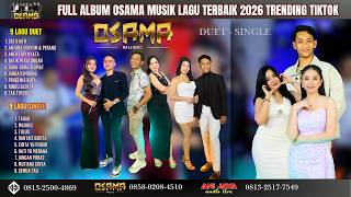 Download lagu FULL ALBUM Osama Musik SPECIAL EDITION 9 LAGU DUET - 9 LAGU SINGLE Anijaya Audio Live mp3 Download lagu FULL ALBUM Osama Musik SPECIAL EDITION 9 LAGU DUET - 9 LAGU SINGLE Anijaya Audio Live mp3