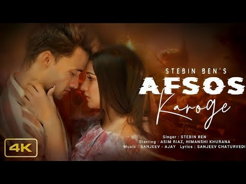 AFSOS KAROGE - Asim Riaz & Himanshi Khurana | Stebin Ben | Hindi Song 2026 | New Hindi Song 