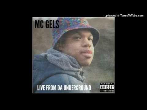 MC Gels - Live from The Underground (Prod. Sandpeople)