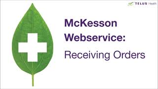 Mckesson Web Services - Receiving Orders