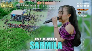 Download lagu Eva Kholiq - Sarmila I Mahesa music live stadion putra raharja - kedamean mp3
