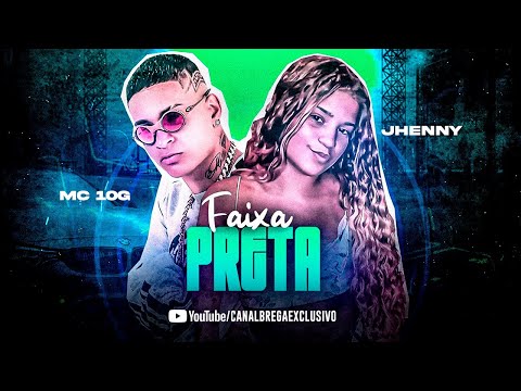 MC 10G E MC JHENNY - FAIXA PRETA