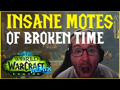 BEST MOTE OF BROKEN TIME FARMS IN LEGION REMIX