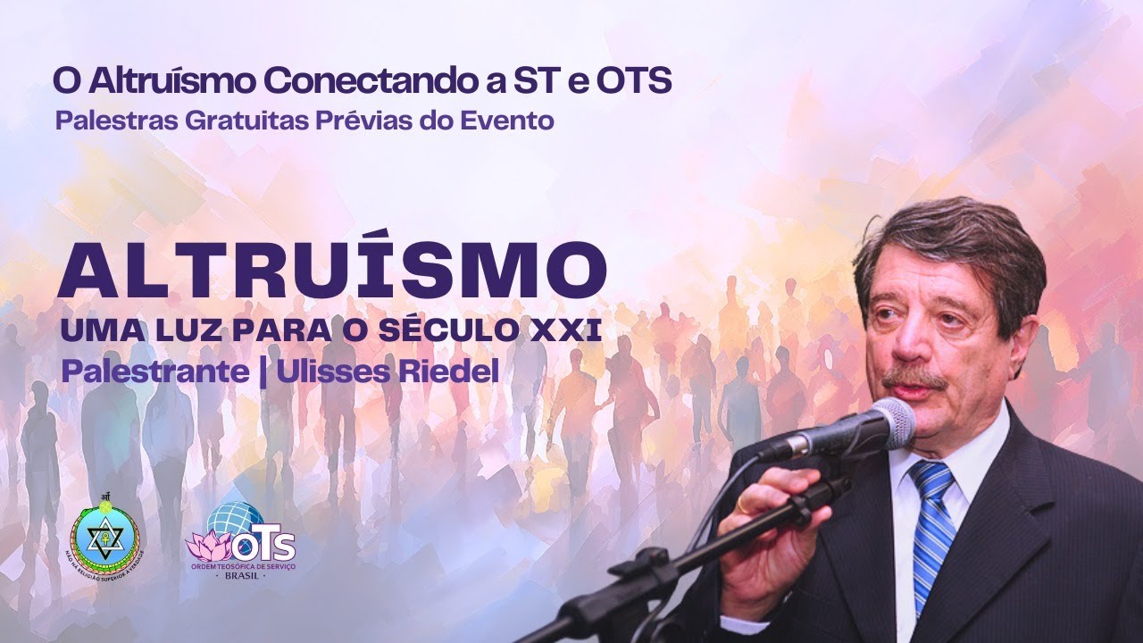 Altruísmo: Uma Luz para o Século XXI | Ulisses Riedel