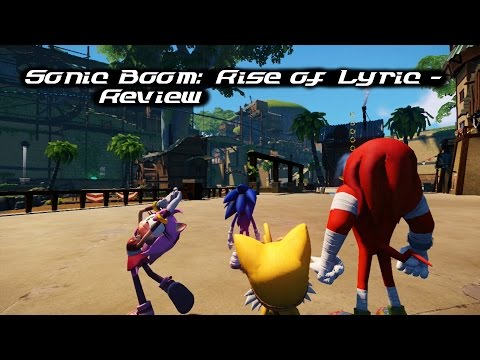 Sonic Boom: Rise of Lyric (Review)