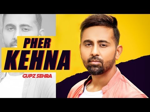 Poster pher kehna lyrics – gupz sehra
