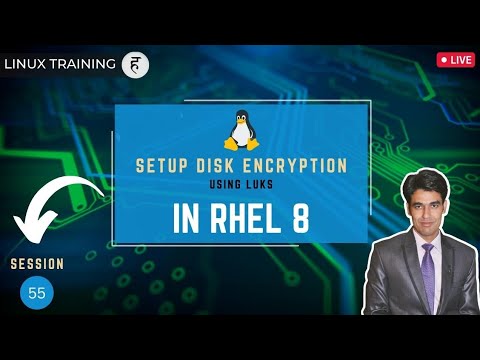 Session-55 | Setup Disk Encryption Using LUKS in Linux (RHEL 8) | Nehra Classes