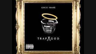 Gucci Mane - Get Money Nigga Ft Meek Mill(Trap God)
