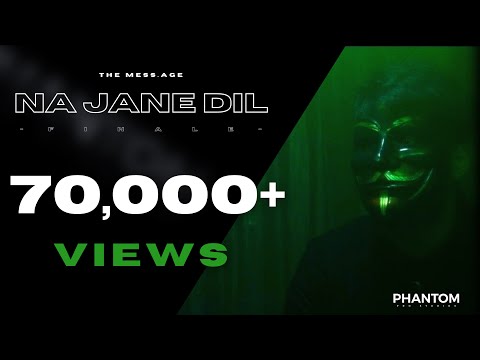 Abheet Suri The Mess.age - Na Jane Dil (Official Music Video)