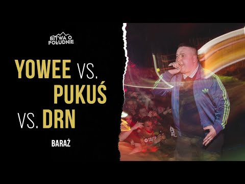 Pukuś vs.  Yowee vs. DRN / Bitwa o Południe 2020 (Baraż)
