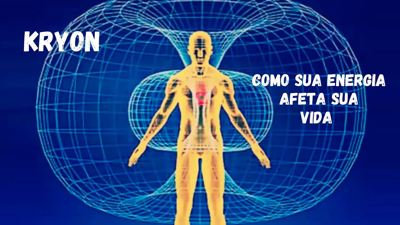 KRYON - COMO SUA ENERGIA AFETA SUA VIDA