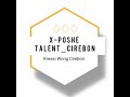 AUDISI Model Xphose Talent Cirebon