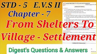 Std. 5 EVS - 2 Lesson 7 From Shelters to Village Settlements Digest's Answers Maharashtra board