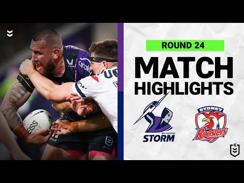 NRL Highlights | Melbourne Storm v Sydney Roosters | Match Highlights | Round 24, 2022 | NRL