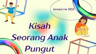 Download lagu Kisah Seorang Anak Pungut mp3 Download lagu Kisah Seorang Anak Pungut mp3