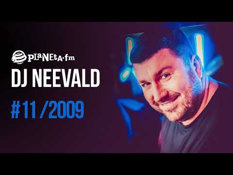 DJ Neevald #11 (2009) guestmix PLANETA FM Sexy FM mix z audycji z 2009 03 04
