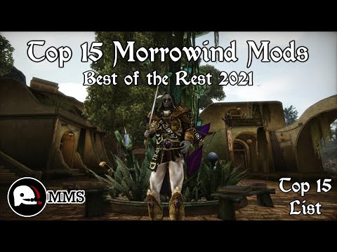 Top 15 Morrowind Mods - Best of the Rest 2021