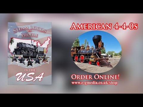 Steam Locos In Profile - In The USA - Episode Sample - American Standard 4-4-0s