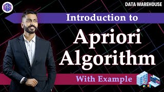 Lec - 18: Apriori Algorithm in Data Mining | Real Life Example