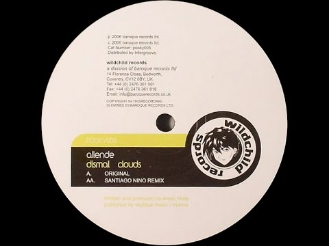 Allende ‎– Dismal Clouds (Santiago Nino Remix)