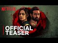 Haseen Dillruba Official Teaser Taapsee Pannu Vikrant Massey Harshvardhan Rane Netflix India