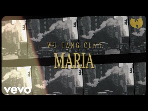 Wu-Tang Clan - Maria (Visual Playlist)