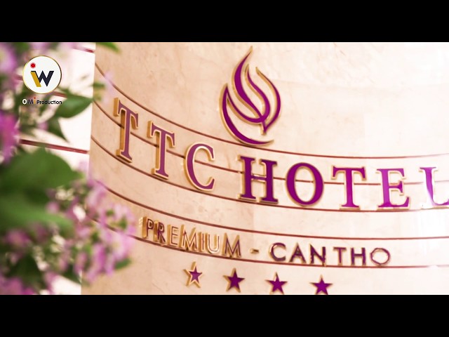 Video: TTC Hotel Premium - Can Tho