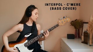Interpol - C&#39;mere (bass cover)