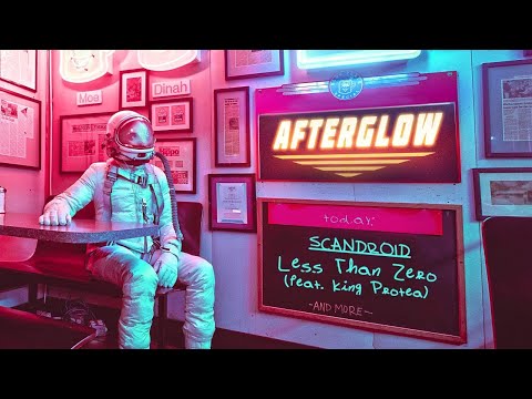 Scandroid - Less Than Zero (feat. King Protea)