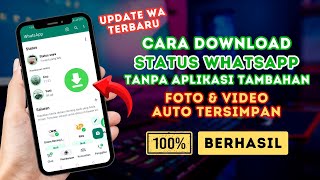 Download lagu Cara Download Status WhatsApp Tanpa Aplikasi | Save Story WA Orang Lain mp3