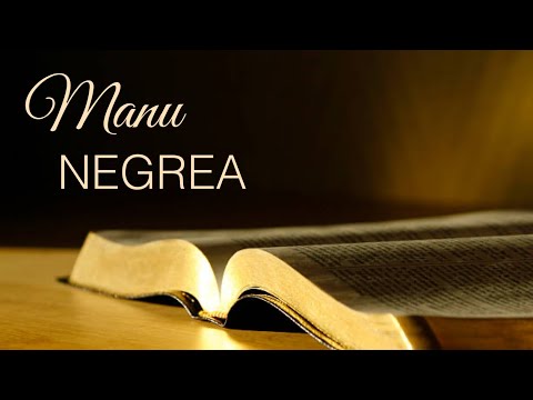 Manu Negrea | La inceput era Cuvantul