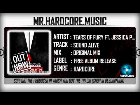Tears of Fury ft. Jessica Pearson - Sound Alive (#TiH) [HQ|HD]