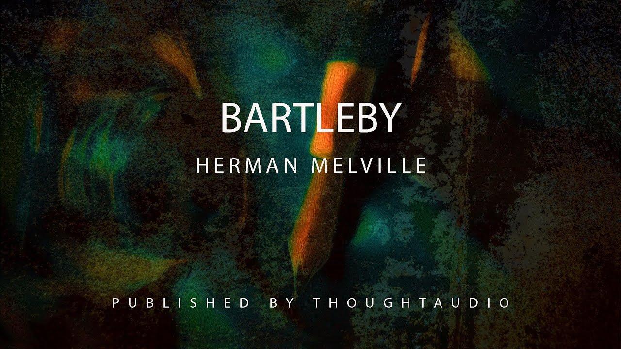 Bartleby, the Scrivener by Herman Melville - Full Audio Book