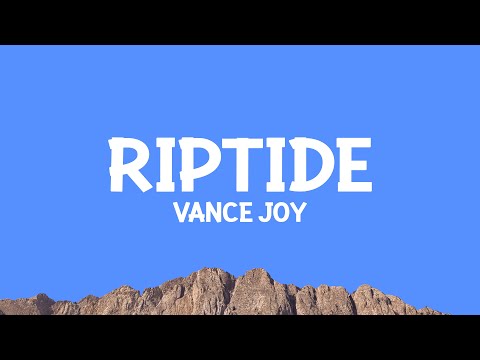 Vance Joy - Riptide (Lyrics)