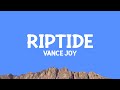 Vance Joy Riptide Lyrics