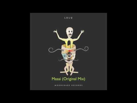 Lelu - Masai (Original Mix) MoonShake Records
