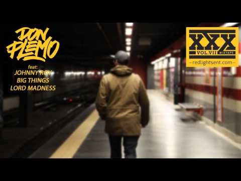 01  Johnny Roy + Big Things + Lord Madness   XXX vol 7 mixtape