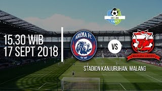 Link Live Streaming Arema FC Vs Madura United, Senin 17 September 2018 Pukul 15.30 WIB