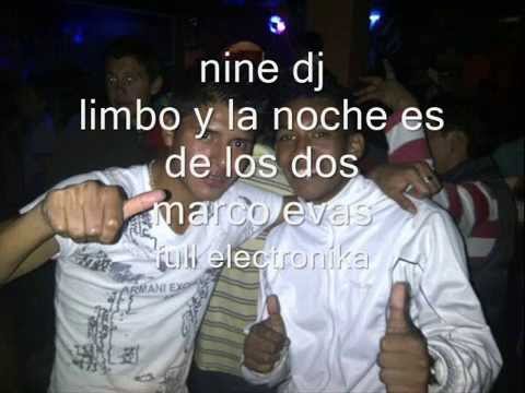 dj nine evaz       LA NOCHE ES DE LOS DOS VS LIMBO  2014 ELECTRO