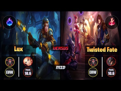 GrandMaster LUX [Arcane Comet] (Mid) VS  TWISTED FATE - Grandmaster EUW Patch 10.6