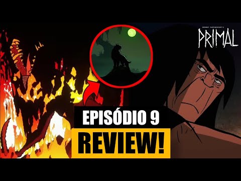 PRIMAL! Análise episódio 9: O Terror Noturno! 1°Temporada